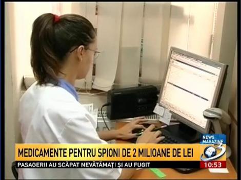 Medicamente &icirc;n valoare de 2 milioane de lei pentru spioni
