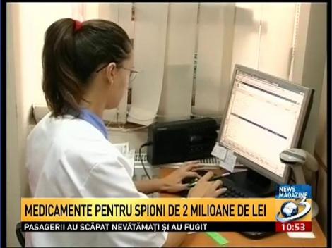 Medicamente în valoare de 2 milioane de lei pentru spioni