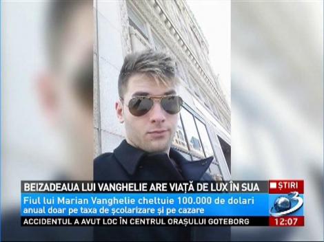 Beizadeaua lui Vanghelie are viaţă de lux &icirc;n SUA