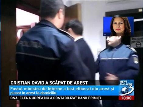 Cristian David a scăpat de arest