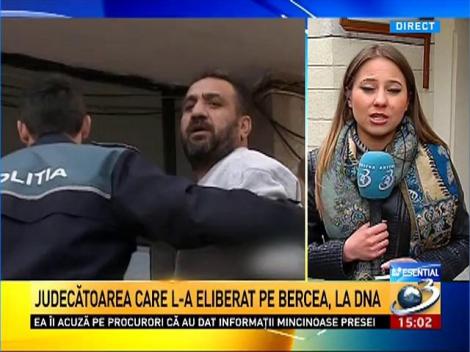 Judecătoarea care l-a eliberat pe Bercea, la DNA