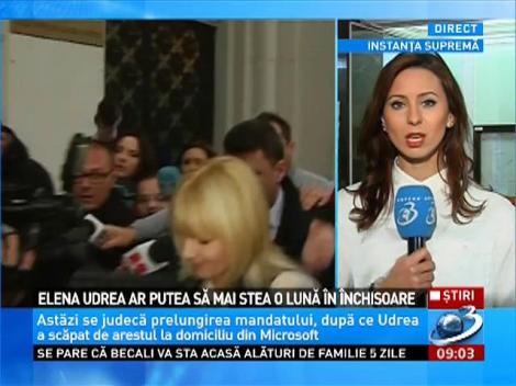Elena Udrea ar putea să mai stea o lună în închisoare
