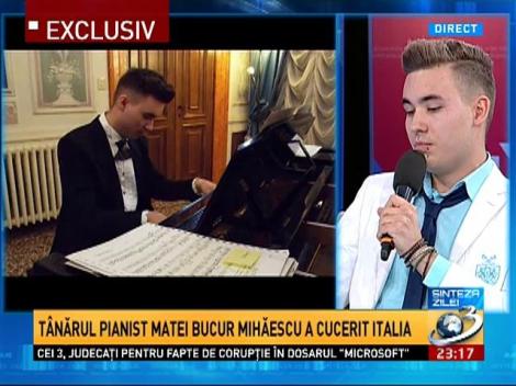 Sinteza Zilei: Tânărul pianist Matei Bucur Mihăiescu a cucerit Italia