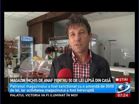 Magazin alimentar din Rădăuţi, &icirc;nchis şi amendat de ANAF pentru 50 de lei lipsă &icirc;n casă