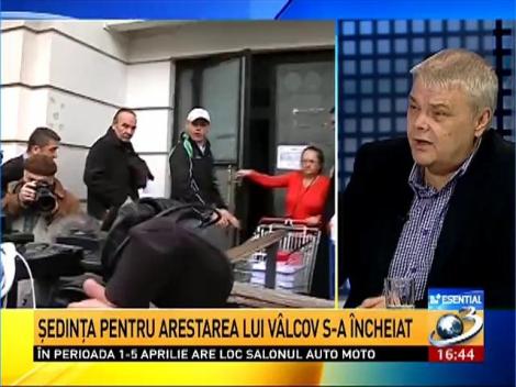 Şedinţa pentru arestarea lui Vâlcov s-a încheiat