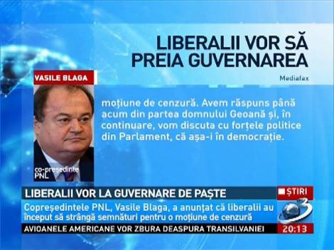 Liberalii vor la Guvernare de Paşte