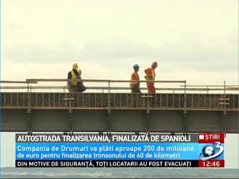 Autostrada Transilvania, finalizată de spanioli