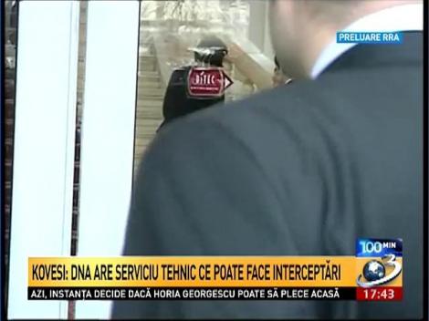 Kovesi: DNA poate face interceptări