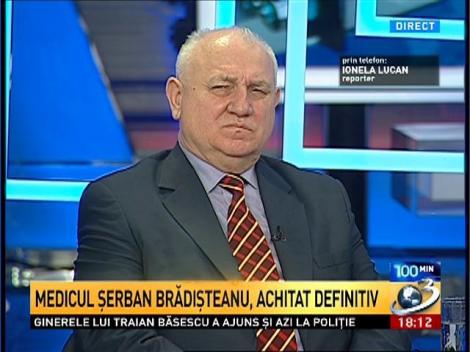 Medicul Şerban Brădişteanu, achitat definitiv