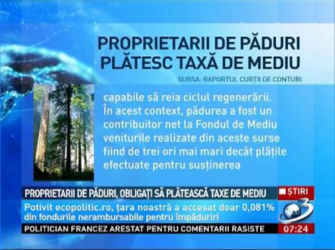 &Icirc;n Rom&acirc;nia, pădurea este considerată poluator şi plăteşte taxa de mediu