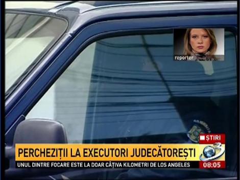 Percheziţii la executori judecătoreşti