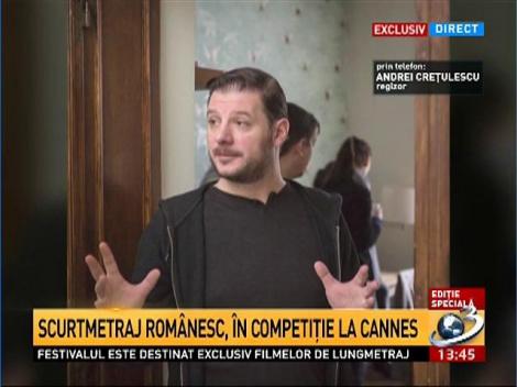 Scurtmetraj românesc, în competiţie la Cannes