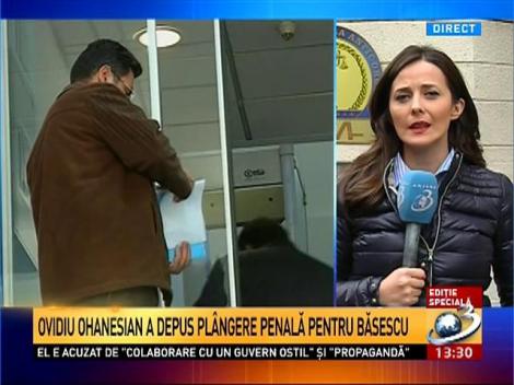 Ovidiu Ohanesian a depus plângere penală împotriva lui Băsescu