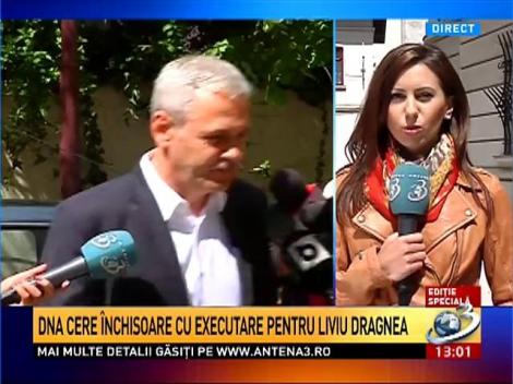 DNA cere închisoare cu executare pentru Liviu Dragnea