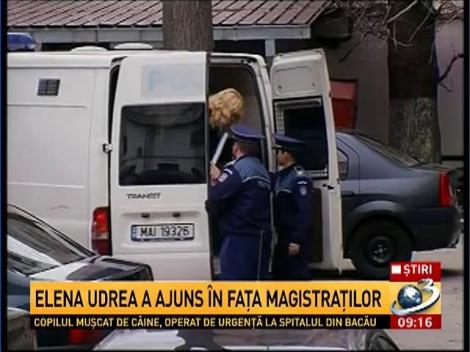 Elena Udrea a ajuns în faţa magistraţilor