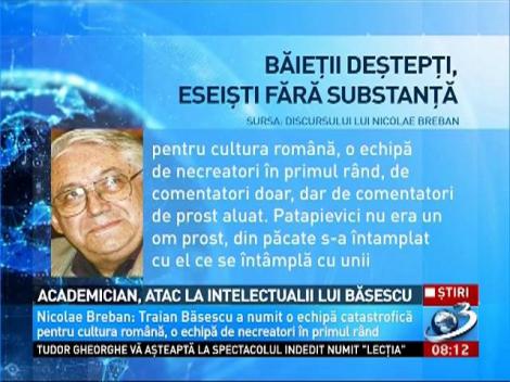 Academician, atac la intelectualii lui Băsescu