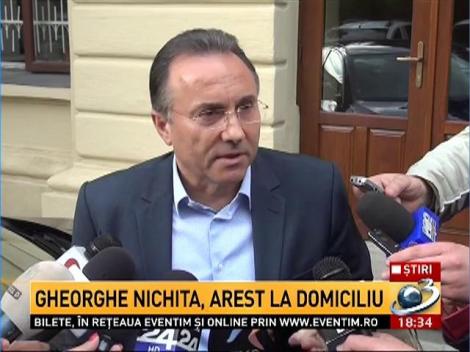 Gheorghe Nichita, arest la domiciliu