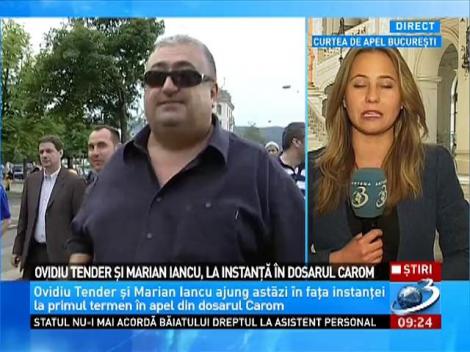 Ovidiu Tender şi Marian Iancu ajung astăzi în faţa instanţei
