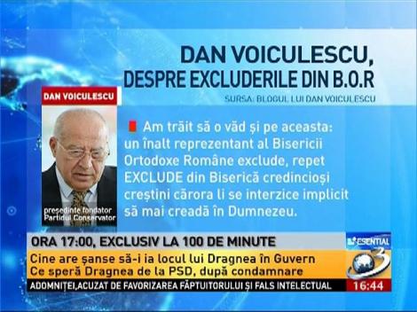 Dan Voiculescu, despre excluderile din B.O.R