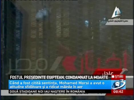 Fostul preşedinte egiptean, condamnat la moarte