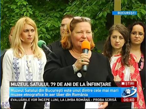 Muzeul Satului, 79 de ani de la &icirc;nfiinţare