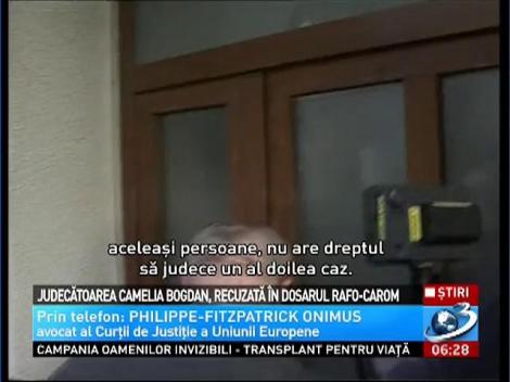 Judecătoare Camelia Bogdan, recuzată în dosarul Rafo-Carom