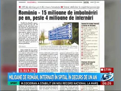 milioane de rom&acirc;ni internaţi &icirc;n spitale &icirc;n decurs de un an