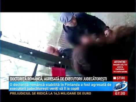 Doctoriţă rom&acirc;ncă agresată de executori judecătoreşti