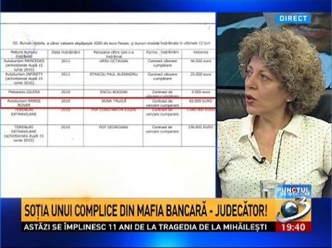 Punctul de întâlnire: Soţia unui complice din mafia bancară - judecător!