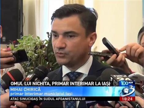 Omul lui Nichita, primar interimar la Iaşi