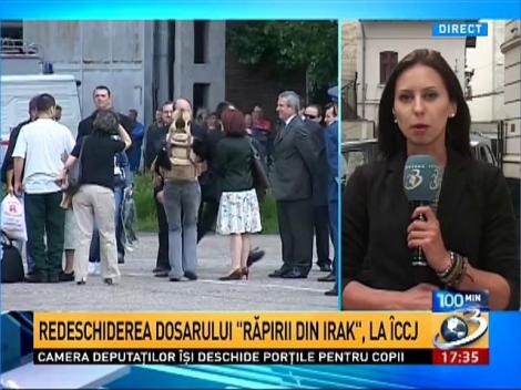 Redeschiderea dosarului răpirii din Irak, la ÎCCJ