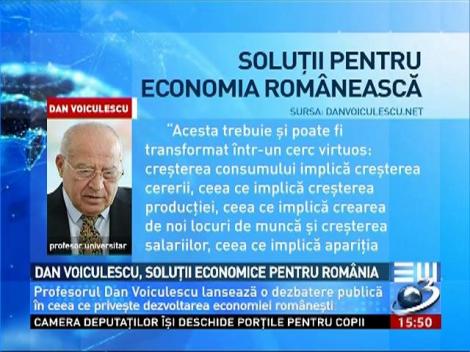 Dan Voiculescu, soluţii economice pentru România