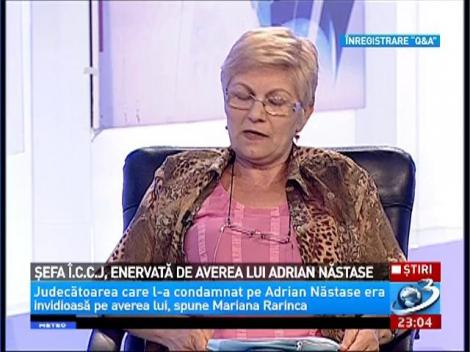 Şefa &Icirc;CCJ, enervată de averea lui Adrian Năstase