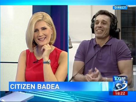Citizen Badea: Acum te duci la SRI, nu mai vine SRI-ul la tine?