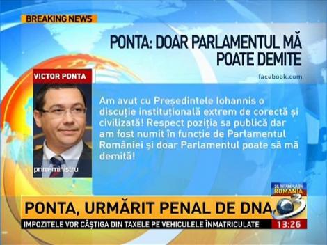 Ponta pe Facebook; Doar parlamentul poate să mă demită