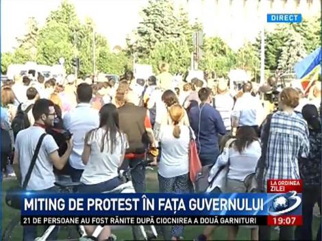 La ordinea zilei.Miting de protest &icirc;n faţa Guvernului