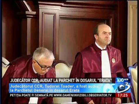 Judecător CCR, audiat la Parchet în dosarul "Erata"
