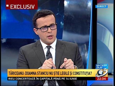 Tăriceanu: Deciziile politice nu intră sub incidenţa justiţiei. Doamna Stanciu nu ştie legile şi Constituţia?