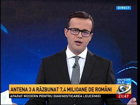 Antena 3 a răzbunat 7,4 milioane de rom&acirc;ni