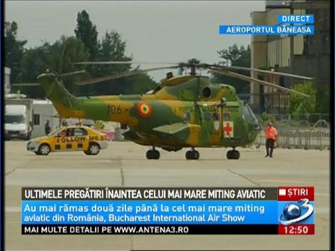 imagini de la ultimele pregătiri &icirc;naintea celui mai mare miting aviatic