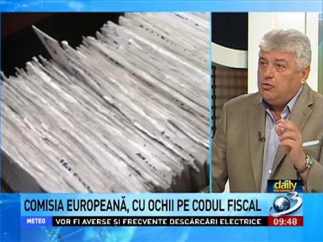 Daily Income: Comisia Europeană, cu ochii pe Codul Fiscal