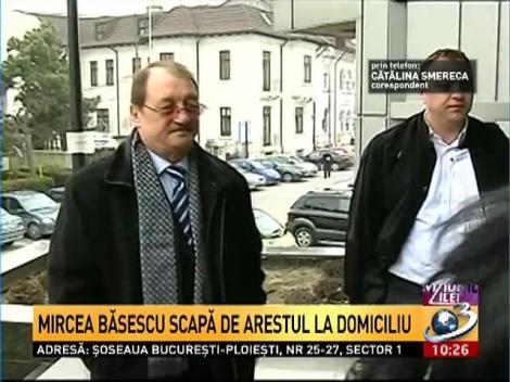 Mircea Băsescu scapă de arestul la domiciliu