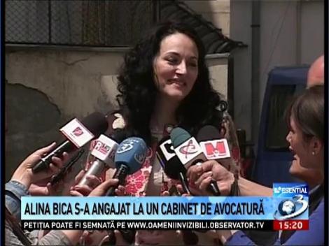 Alina Bica s-a angajat la un cabinet de avocatură