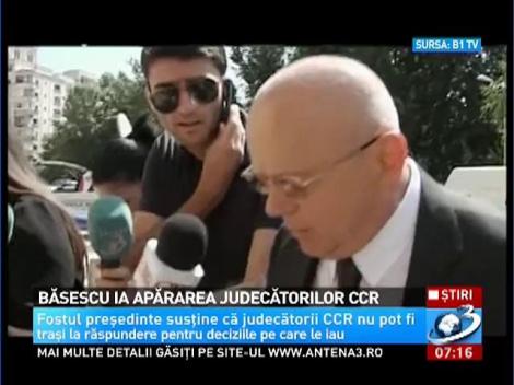 Băsescu ia apărarea judecătorilor CCR