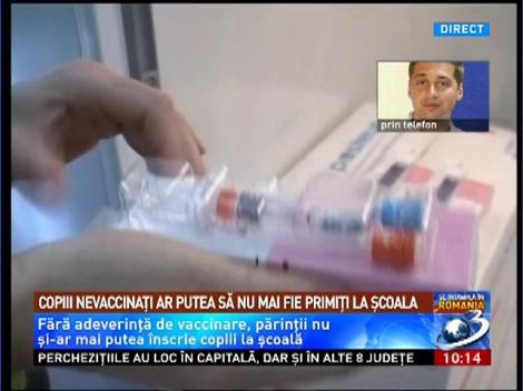 Copiii nevaccinaţi ar putea să nu mai fie primiţi la şcoală