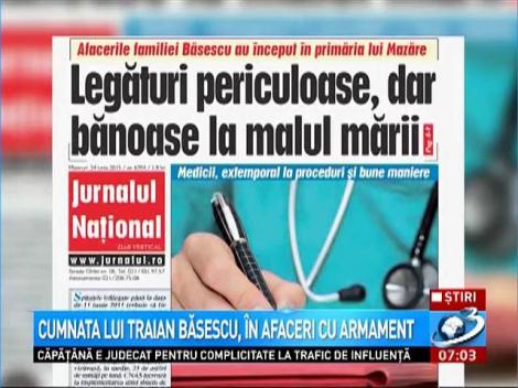 Jurnalul Naţional: Cumnata lui Traian Băsescu, &icirc;n afaceri cu ARMAMENT