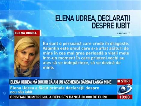 Elena Udrea, declaraţii despre iubit