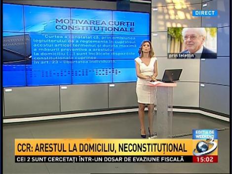 CCR: Arestul la domiciliu, neconstituţional