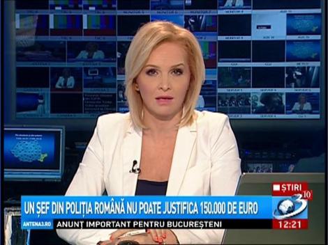 Un şef din Poliţia Rom&acirc;nă nu poate justifica 150.000 de euro