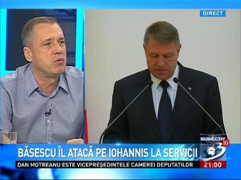 Ciuvică: Vrăjeala asta cu Iohannis care şi-a numit apropiaţii la servicii e o şmecherie de doi bani a lui Băsescu